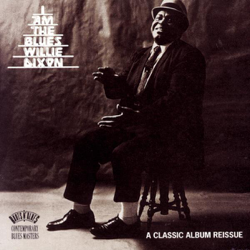 I Am the Blues - Willie Dixon Cover Art