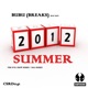 Summer 2012 Remixes feat Fofy Single