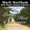 The Long Hot Summer - Mark Northam lyrics