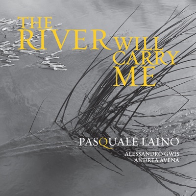 The River Will Carry Me