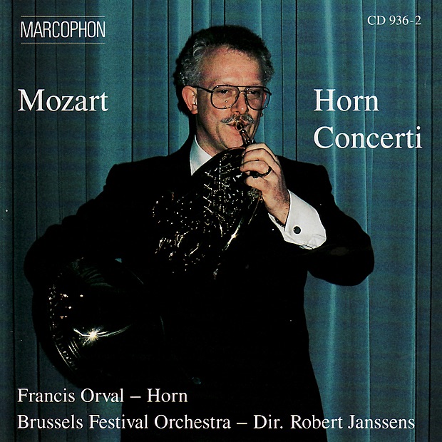Обложка альбома «Mozart: Horn Concerti» — Francis Orval, Brussels Festival Orchestra & Robert Janssens