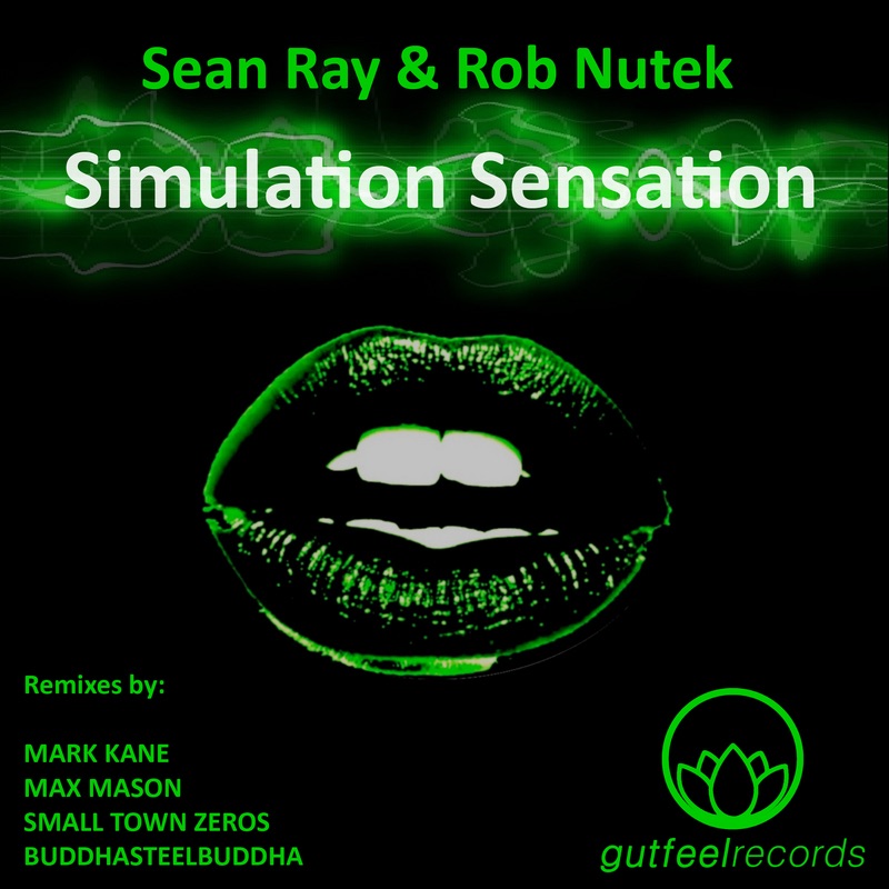 Обложка альбома «Simulation Sensation - EP» — Sean Ray & Rob Nutek