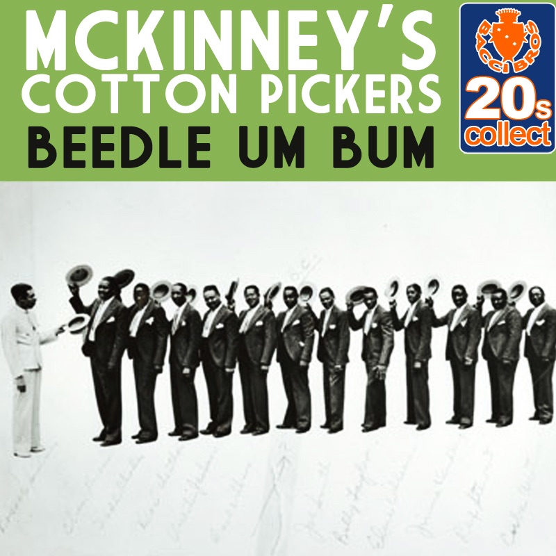 Обложка альбома «Beedle Um Bum - Single» — McKinney's Cotton Pickers