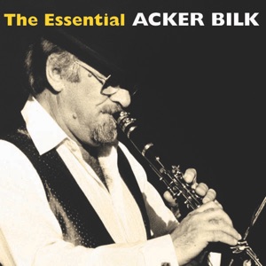 The Essential Acker Bilk