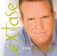 Extase Zonder Jou - Single - Erik Hulzebosch