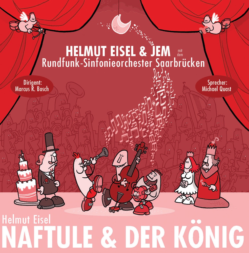 Обложка альбома «Naftule & der König» — Helmut Eisel, JEM & Rundfunk-Sinfonieorchester Saarbrücken