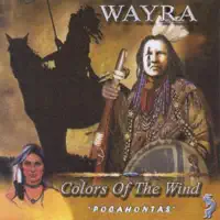 Colors of the Wind -Pocahontas — Wayra