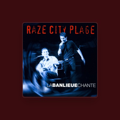 Listen to Raze City Plage, watch music videos, read bio, see tour dates & more!