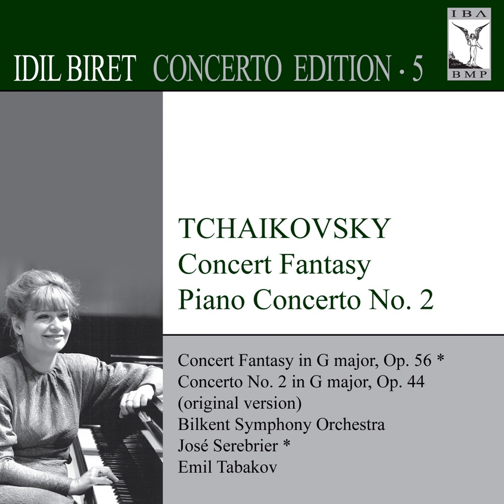 Обложка альбома «Tchaikovsky: Concert Fantasy - Piano Concerto No. 2 (Biret Concerto Edition, Vol. 5)» — İdil Biret, José Serebrier, Bilkent Symphony Orchestra & Emil Tabakov