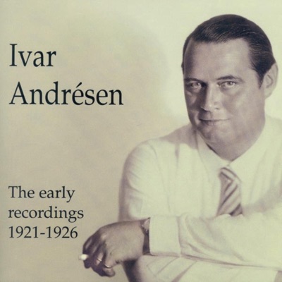 Ivar Andresen - the Early Recordings