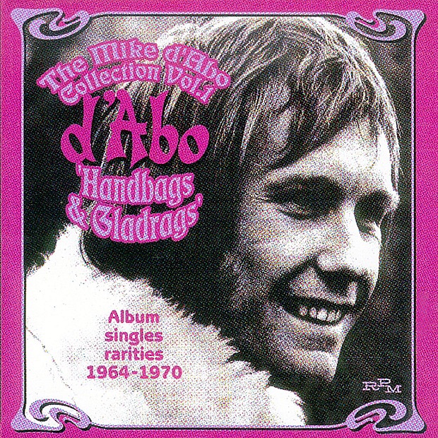 Обложка альбома «The Mike D'Abo Collection Vol 1 - Handbags & Gladrags» — Mike D'Abo