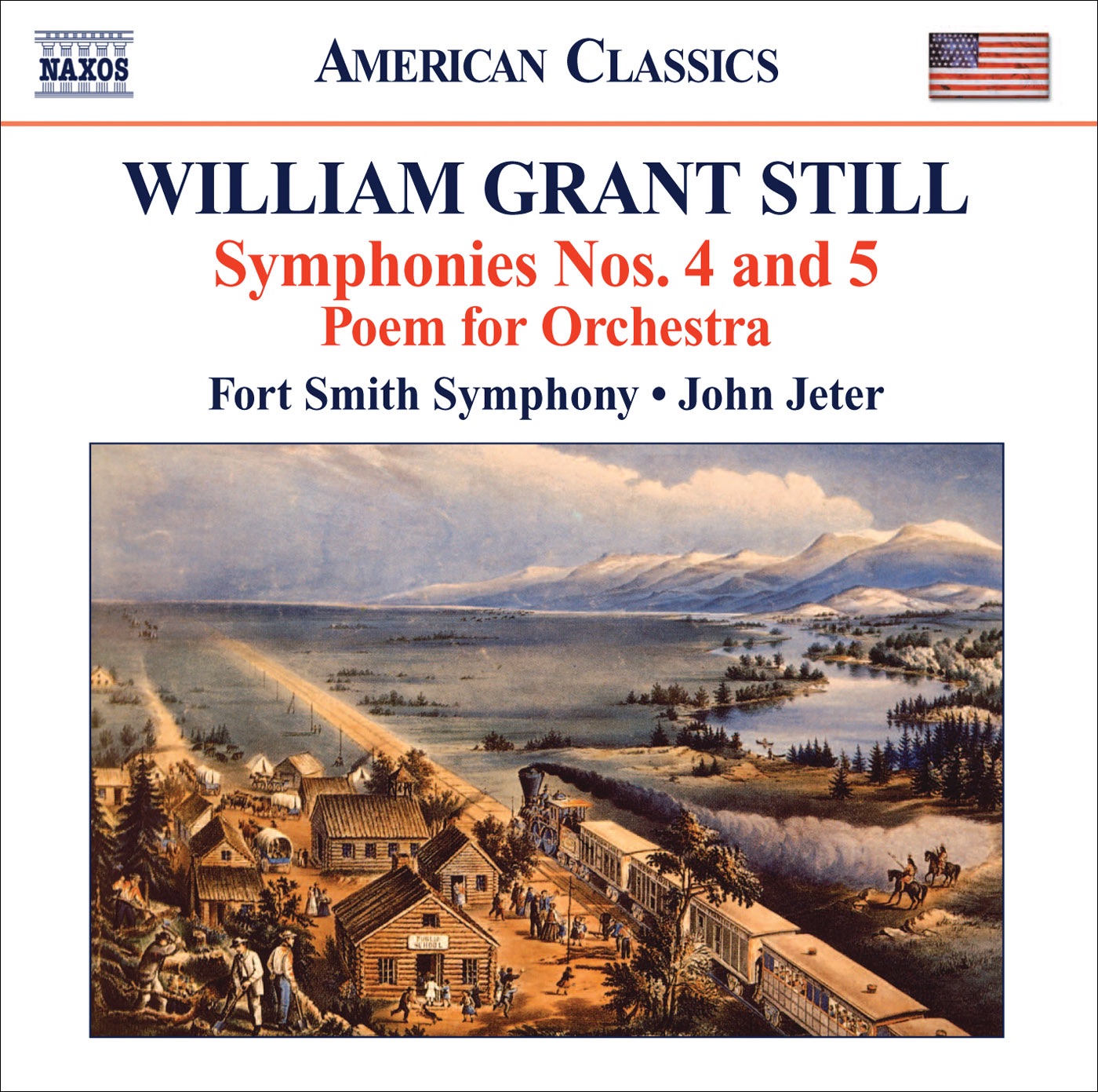 Still, W.G.: Symphonies Nos. 4, "Autochthonous" and 5, "Western Hemisphere" - Poem