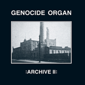 Archive II - EP - Genocide Organ