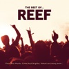 Reef: The Best Of