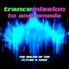 Trancemission to Andromeda