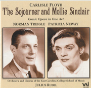 Carlisle Floyd's the Sojourner and Mollie Sinclair (Comic Opera In One Act) - Norman Treigle & Patricia Neway