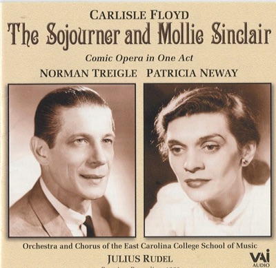 Carlisle Floyd's the Sojourner and Mollie Sinclair (Comic Opera In One Act)