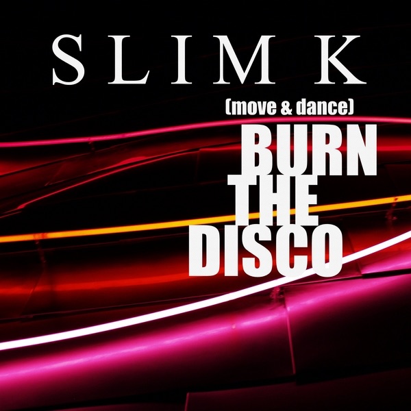 (Move & Dance) Burn the Disco