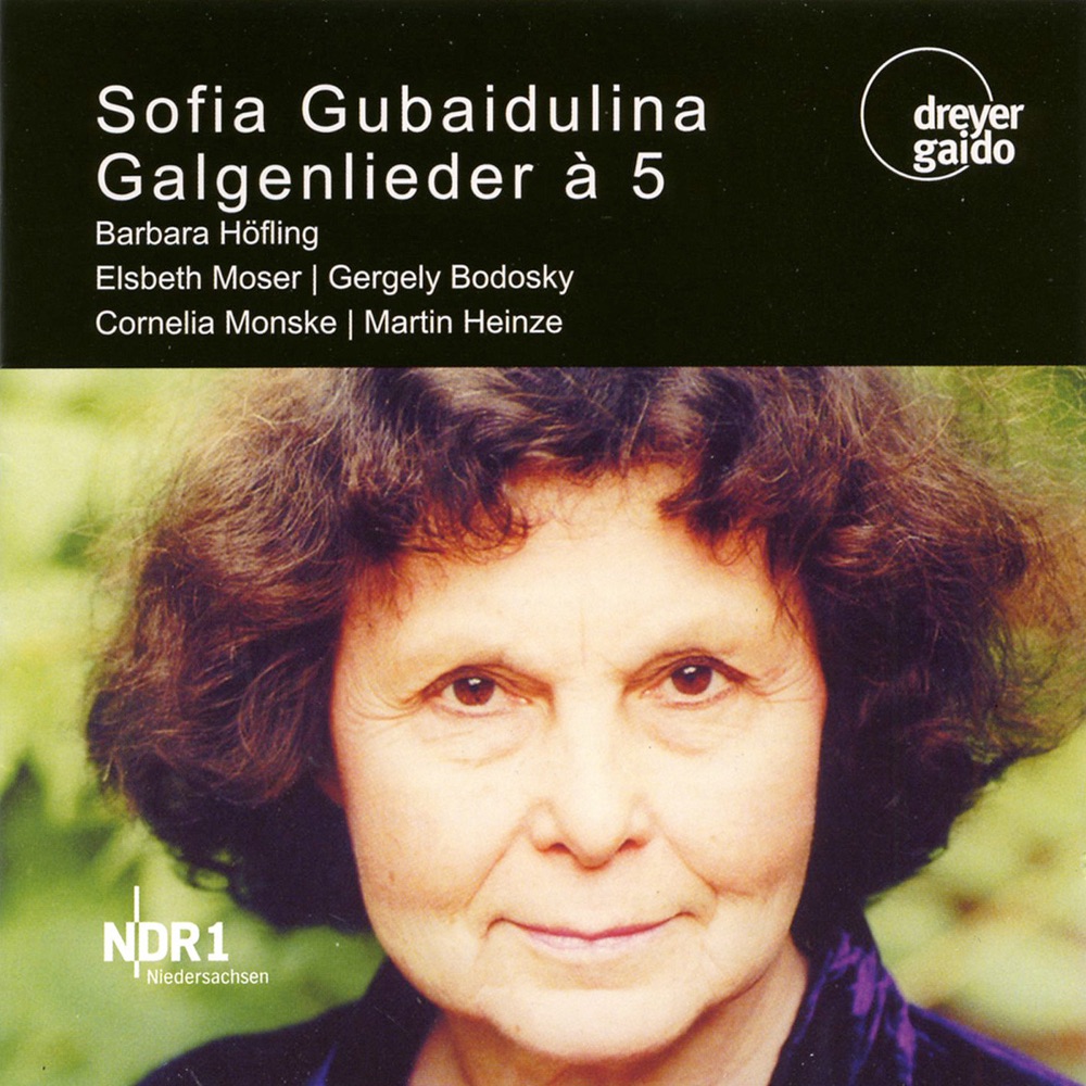 Обложка альбома «Gubaidulina: Galgenlieder à 5» — Elsbeth Moser, Gergely Bodoky, Cornelia Monske, Barbara Hofling & Martin Heinze