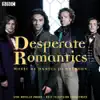 Stream & download Desperate Romantics (Original Soundtrack from the TV Series)