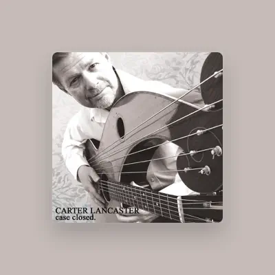 Listen to Carter Lancaster, watch music videos, read bio, see tour dates & more!