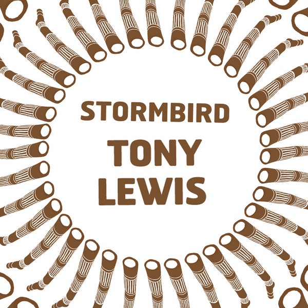 Обложка альбома «Stormbird» — Tony Lewis