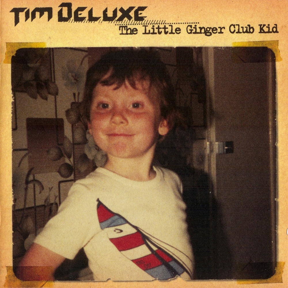 Обложка альбома «The Little Ginger Club Kid» — Tim Deluxe