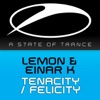 Tenacity / Felicity - EP