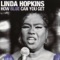 Precious Lord - Linda Hopkins lyrics