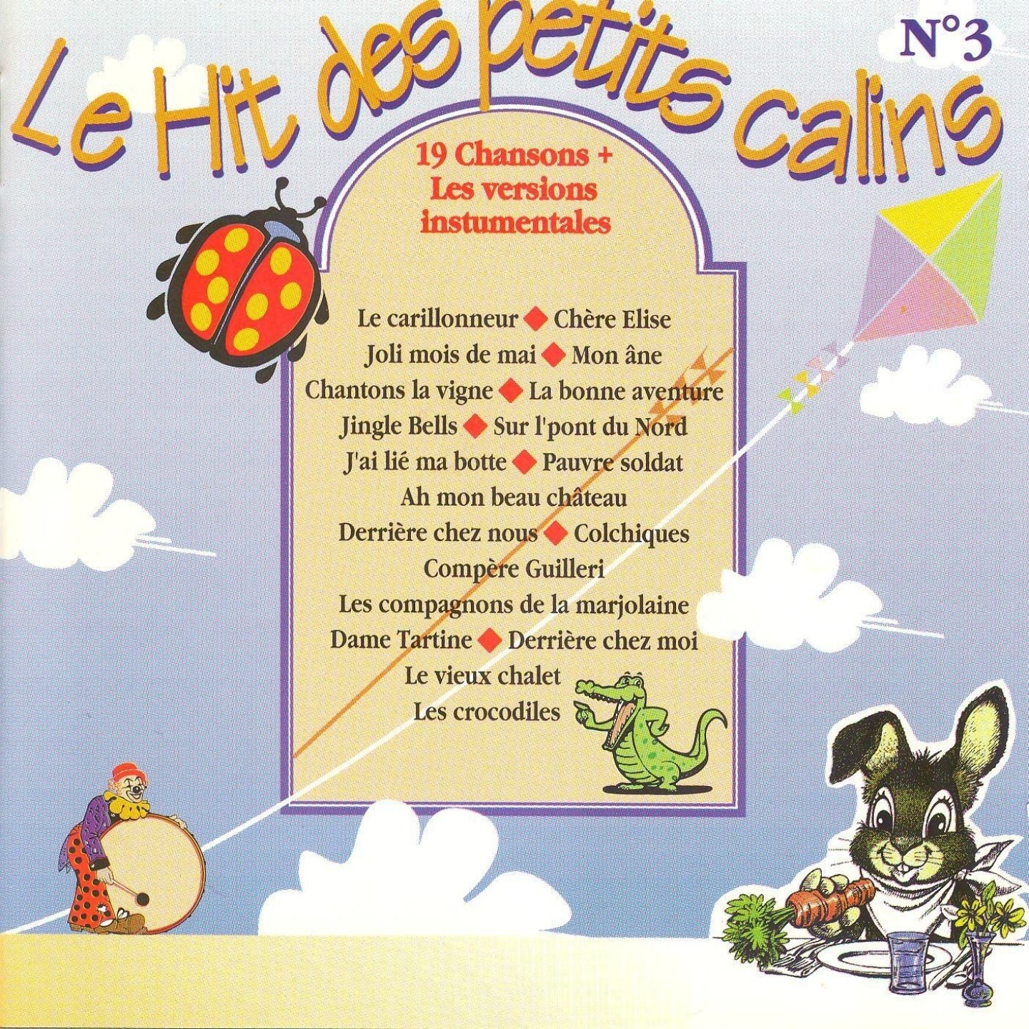 Le hit des petits câlins No. 3 (19 chansons et leurs versions instrumentales)