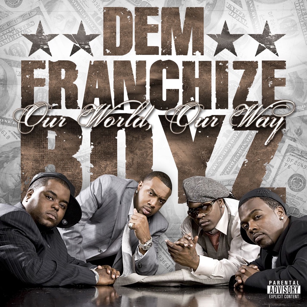 Обложка альбома «Our World, Our Way (Bonus Track Version)» — Dem Franchize Boyz