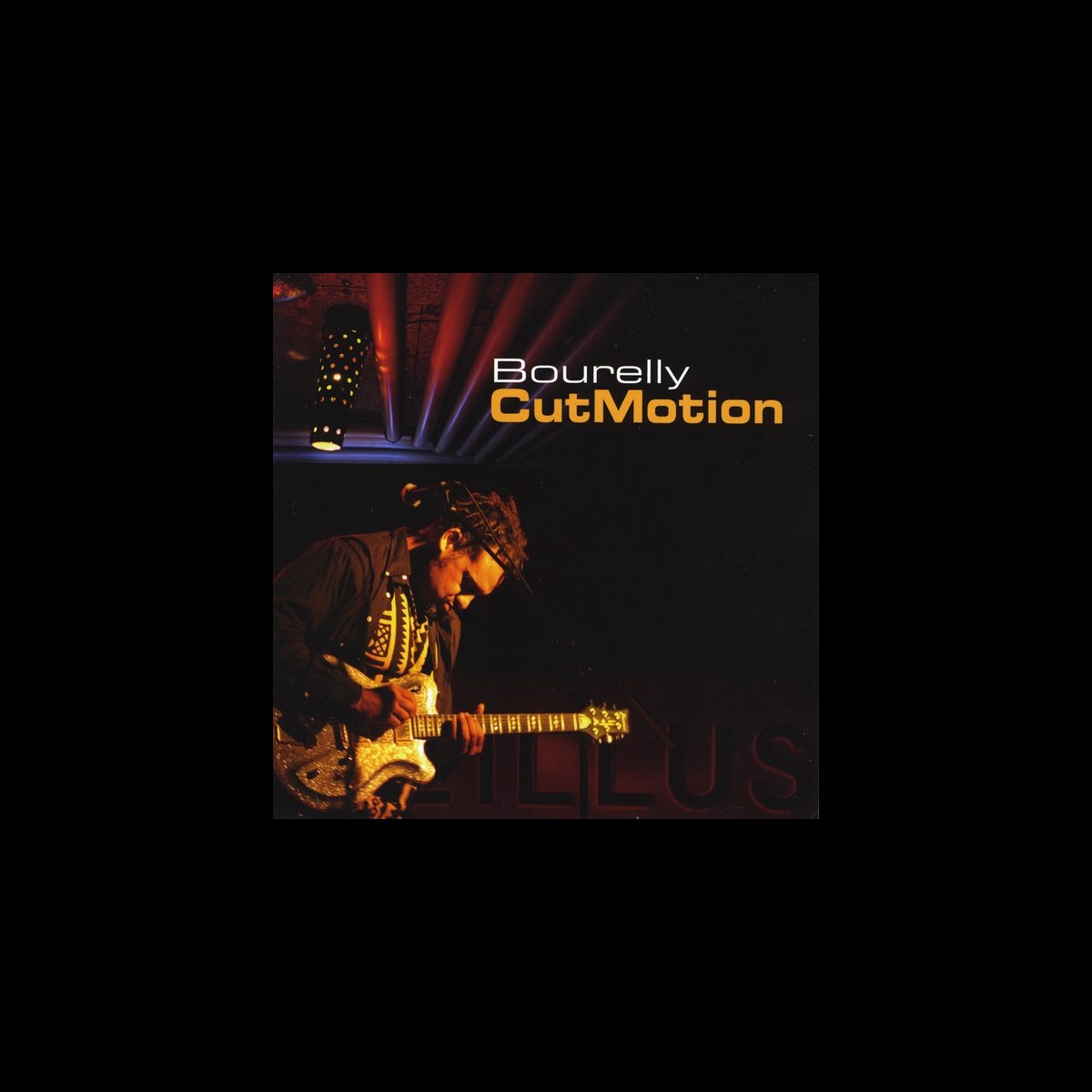 ‎cutmotion Jean Paul Bourelly의 앨범 Apple Music