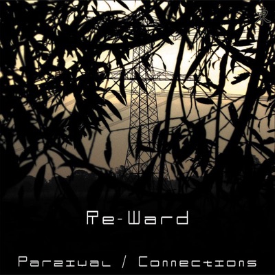 Parzival / Connections - EP
