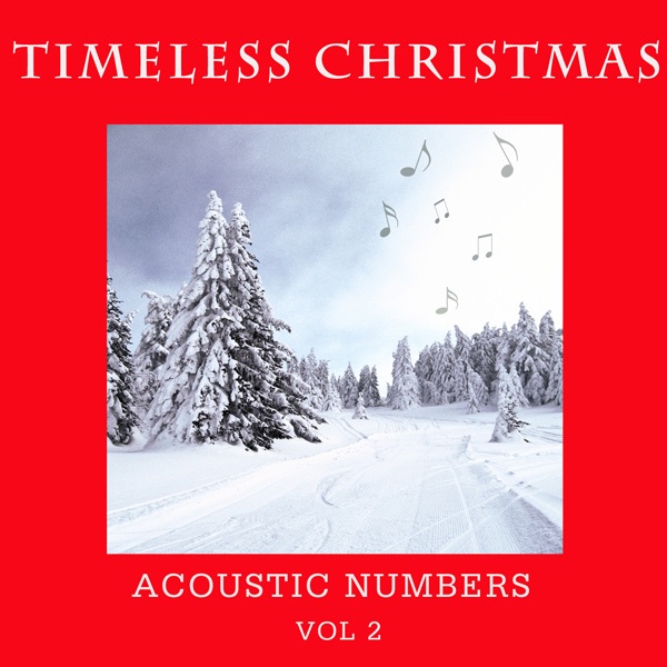 Timeless Christmas: Acoustic Numbers Vol 2