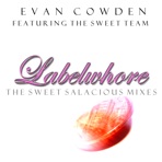 Labelwhore/Money Makes the World Go 'Round (The Sweet Salacious Mixes)