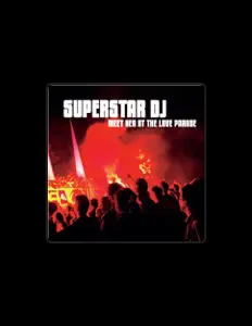 Listen to Superstar DJ, watch music videos, read bio, see tour dates & more!