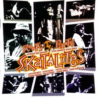 Roots Party - The Skatalites