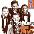 Come Go With Me (Remastered)