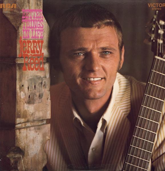 Обложка альбома «Better Things In Life» — Jerry Reed