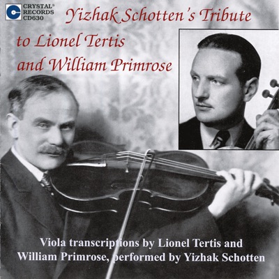 Yizhak Schotten's Tribute to Lionel Tertis and William Primrose