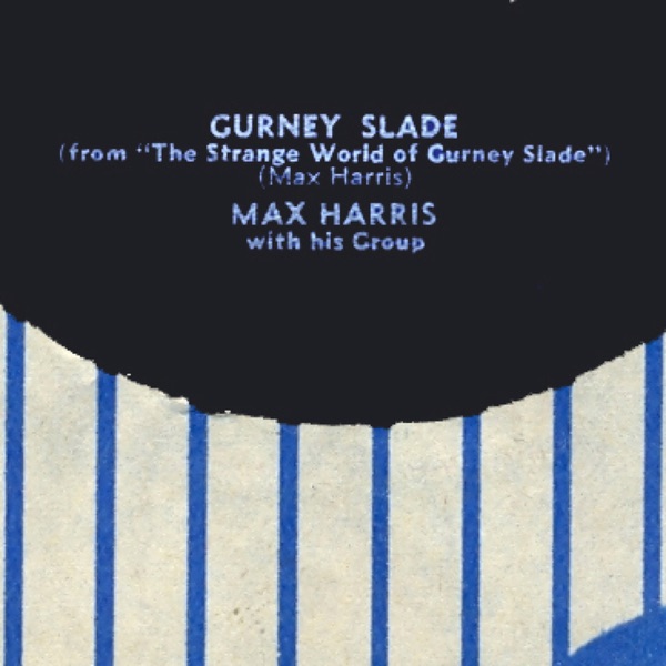 Обложка альбома «Gurney Slade Theme - Single» — Max Harris