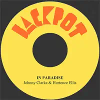 In Paradise — Johnny Clarke & Hortence Ellis