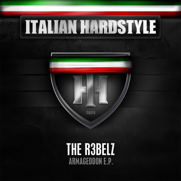 Обложка альбома «Italian Hardstyle 019 - Single» — The R3belz