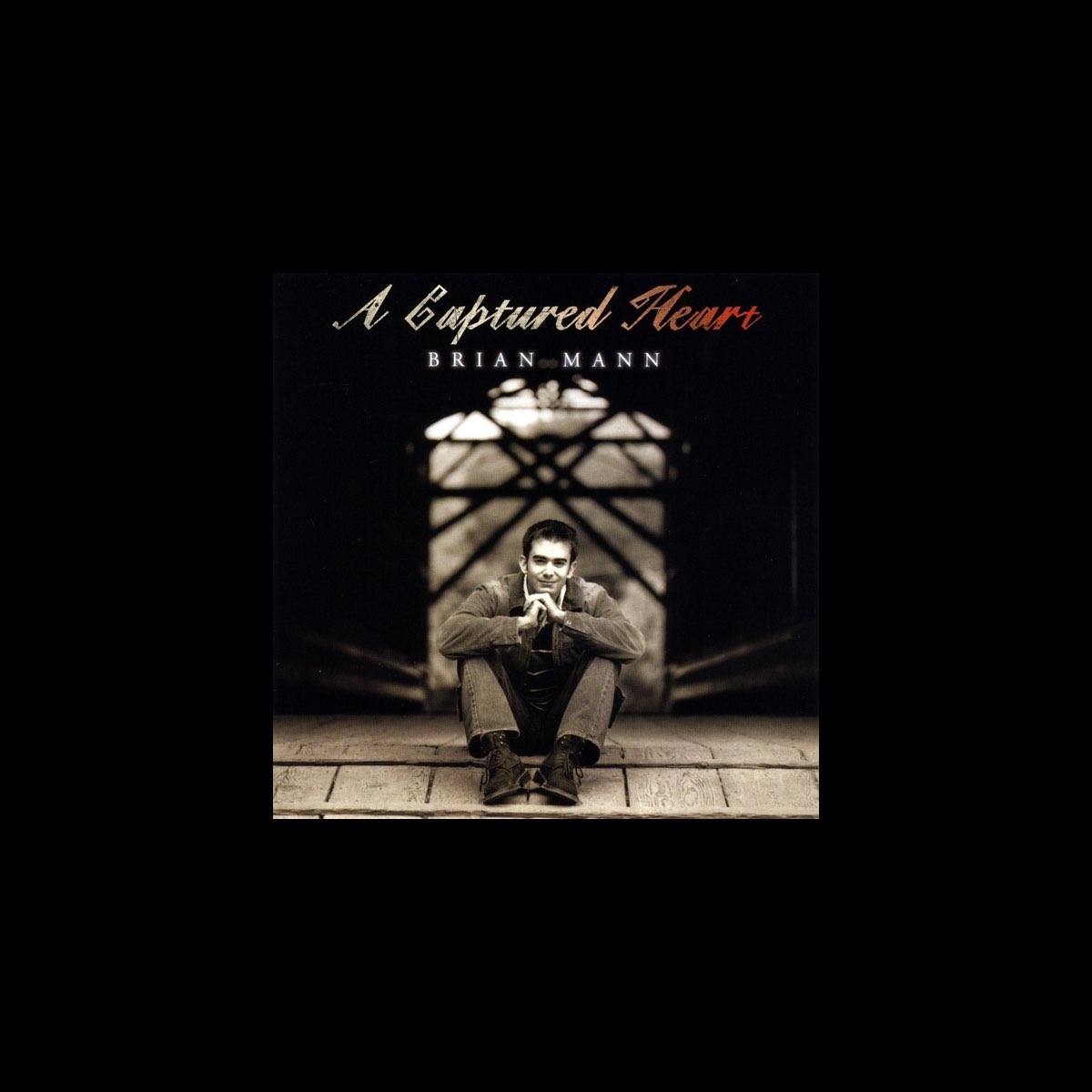 ‎Альбом «A Captured Heart» — Brian Mann — Apple Music