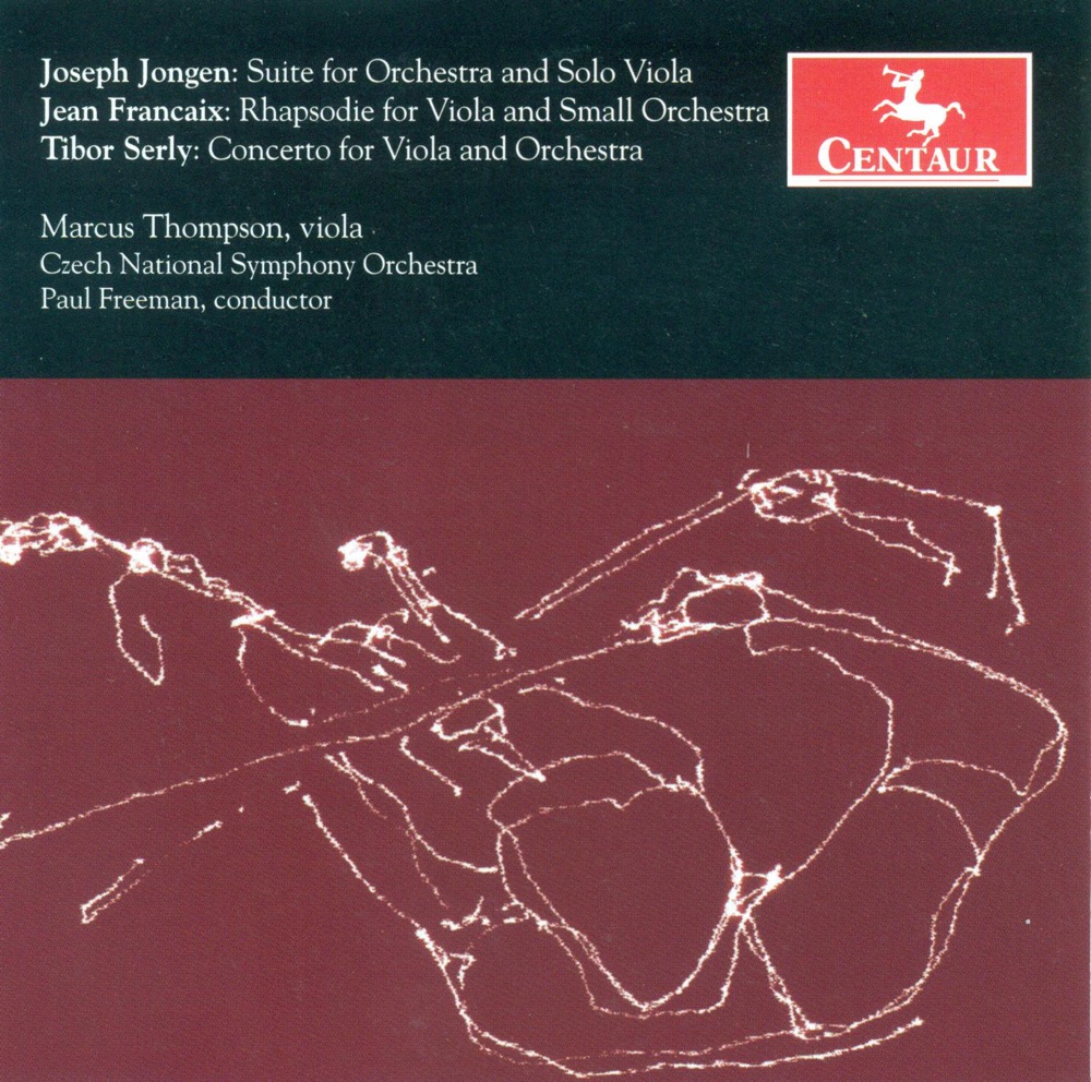Обложка альбома «Jongen, J.: Suite for Viola and Orchestra - Francaix, J.: Rhapsodie - Serly, T.: Viola Concerto» — Czech National Symphony Orchestra, Paul Freeman & Marcus Thompson