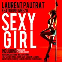 Sexy Girl (Muttonheads Remix Radio Edit) [feat. Meezo]