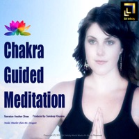Chakra Guided Meditation (Narrated By Heather Shaw) - EP - Sandeep Khurana