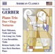 Gerber Chamber Music Piano Trio Duo Elegy Notturno Gershwiniana