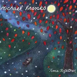 Time Together - Michael Franks