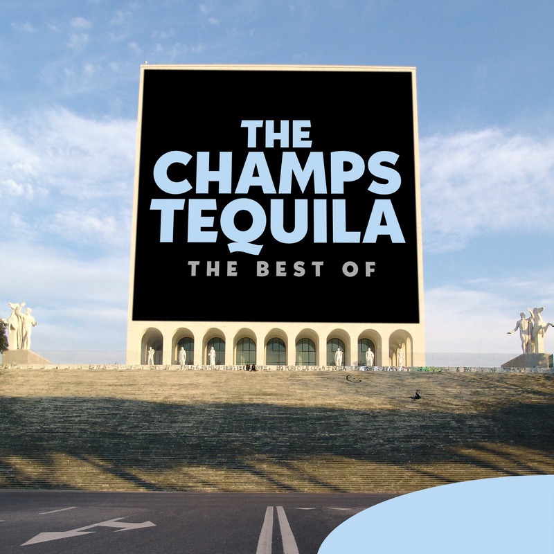 Tequila - The Best of The Champs
